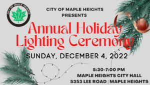 City of Maple Heights Annual Holiday Lighting Ceremony @ Maple Heights City Hall